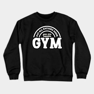 Achieve fitness goals slogan Crewneck Sweatshirt